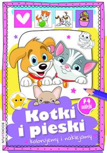 Okładka książki Kotki i pieski. Kolorujemy i naklejamy
