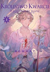 Królestwo Kwarcu. Tom 2. Autor: Bomhat. Multiszop.pl Okładka książki Królestwo Kwarcu. Tom 2
