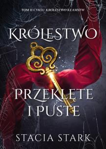 Królestwo przeklęte i puste. Autor: Stark Stacia. Multiszop.pl Okładka książki Królestwo przeklęte i puste