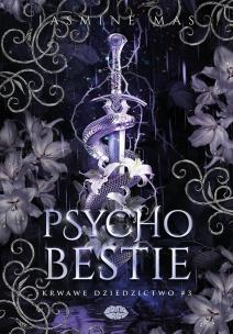 Okładka książki Krwawe dziedzictwo T.3 Psychobestie