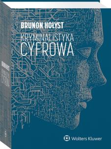 Kryminalistyka cyfrowa. Autor: Hołyst Brunon. Multiszop.pl Okładka książki Kryminalistyka cyfrowa