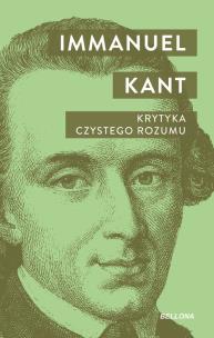 Krytyka czystego rozumu. Autor: Immanuel Kant. Multiszop.pl Okładka książki Krytyka czystego rozumu