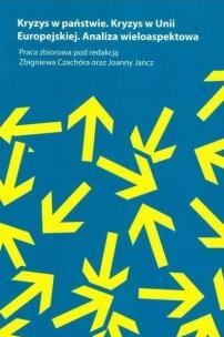 Okładka książki Kryzys w Państwie. Kryzys w Unii Europejskiej.