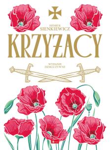 Krzyżacy (ilustrowane brzegi). Autor: Henryk Sienkiewicz. Multiszop.pl Okładka książki Krzyżacy (ilustrowane brzegi)