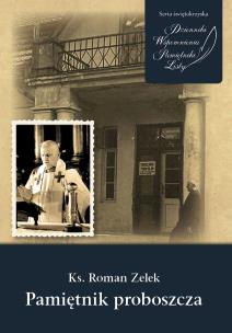 Okładka książki Ks. Roman Zelek, Pamiętnik proboszcza