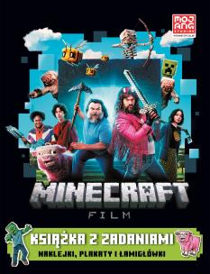 Książka z zadaniami. Naklejki, plakaty i łamigłówki. Minecraft. Film. Autor: Opracowanie zbiorowe. Multiszop.pl Okładka książki Książka z zadaniami. Naklejki, plakaty i łamigłówki. Minecraft. Film