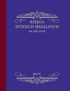 Okładka książki Księga intencji mszalnych na rok 2026 A5