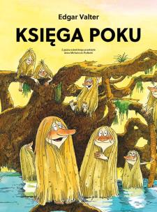 Księga Poku. Autor: Edgar Valter. Multiszop.pl Okładka książki Księga Poku