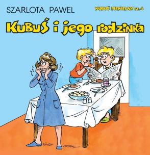 Okładka książki Kubuś Piekielny T.4 Kubuś i jego rodzinka