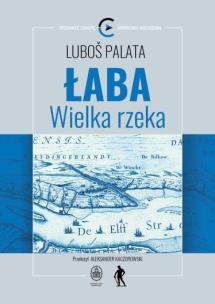 Okładka książki Łaba. Wielka rzeka