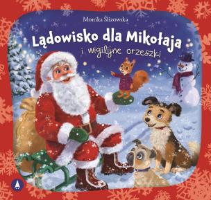 Okładka książki Lądowisko dla Mikołaja i wigilijne orzeszki