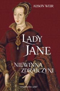 Okładka książki Lady Jane. Niewinna zdrajczyni
