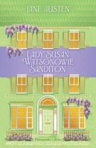 Okładka książki Lady Susan. Watsonowie. Sanditon. Duże Litery