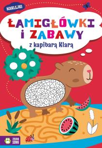 Okładka książki Łamigłówki i zabawy z kapibarą Klarą