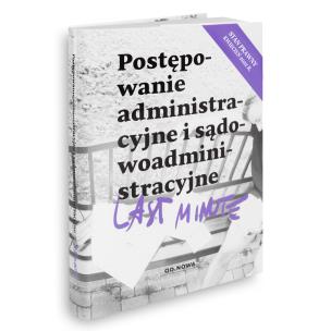 Last Minute Postępowanie administraczjne. Autor: Bronny Piotr. Multiszop.pl Okładka książki Last Minute Postępowanie administraczjne