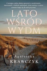 Lato wśród wydm. Autor: Krawczyk Agnieszka. Multiszop.pl Okładka książki Lato wśród wydm