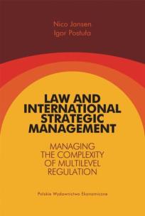 Okładka książki Law and International Strategic Management Managing the Complexity of Multilevel Regulation