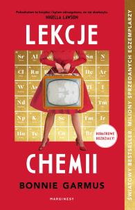 Lekcje chemii (dodatkowe rozdziały). Autor: Garmus Bonnie. Multiszop.pl Okładka książki Lekcje chemii (dodatkowe rozdziały)