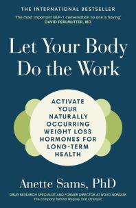 Okładka książki Let Your Body Do The Work