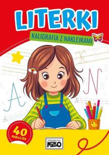 Literki. Kaligrafia z naklejkami. Autor: Opracowanie zbiorowe. Multiszop.pl Okładka książki Literki. Kaligrafia z naklejkami