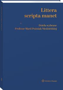 Okładka książki Littera scripta manet Dzieła wybrane Profesor Marii Poźniak-Niedzielskiej
