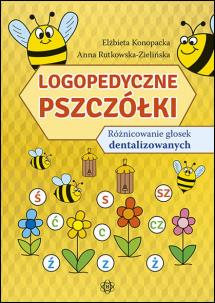 Okładka książki Logopedyczne Pszczółki różnicowanie głosek dentalizowanych