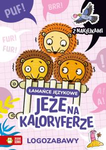 Okładka książki Logozabawy. Łamańce językowe. Jeże na kaloryferze - uszkodzone