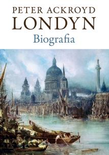 Okładka książki Londyn. Biografia