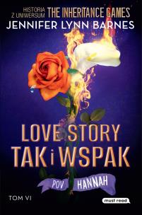 Okładka książki Love story tak i wspak. The Inheritance Games. Tom 6