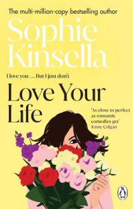 Love Your Life wer. angielska. Autor: Kinsella Sophie. Multiszop.pl Okładka książki Love Your Life wer. angielska