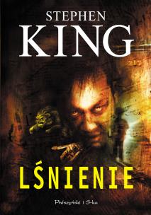 Lśnienie. Duże Litery. Autor: King Stephen. Multiszop.pl Okładka książki Lśnienie. Duże Litery