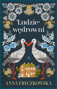 Ludzie wędrowni. Autor: Fryczkowska Anna. Multiszop.pl Okładka książki Ludzie wędrowni