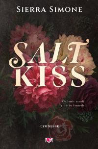 Lyonesse Tom 1 Salt Kiss. Autor: Simone Sierra. Multiszop.pl Okładka książki Lyonesse Tom 1 Salt Kiss