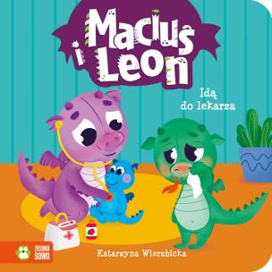 Okładka książki Maciuś i Leon idą do lekarza - uszkodzone