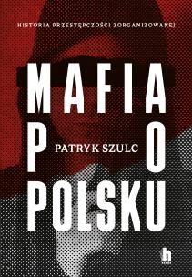 Okładka książki Mafia po polsku - uszkodzone