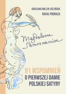 Okładka książki Magdalena Samozwaniec. 91 wspomnień o pierwszej damie polskiej satyry
