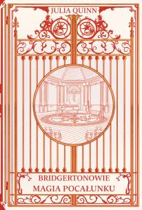 Okładka książki Magia pocałunku. Bridgertonowie