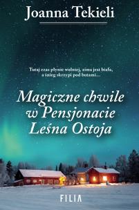 Okładka książki Magiczne chwile w pensjonacie Leśna Ostoja
