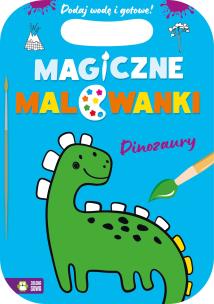 Okładka książki Magiczne malowanki. Dinozaury