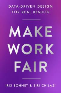 Okładka książki Make Work Fair. Data-Driven Design for Real Results