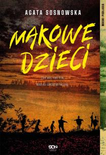 Okładka książki Makowe dzieci