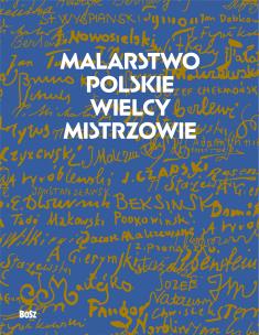 Okładka książki Malarstwo polskie. Wielcy mistrzowie