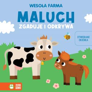 Okładka książki Maluch zgaduje i odkrywa. Wesoła farma - uszkodzone