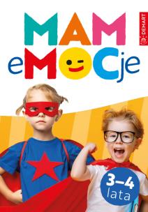 MAM eMOCje. Wiek 3-4 lata. Autor: Justyna Grican, Śliwińska Katarzyna. Multiszop.pl Okładka książki MAM eMOCje. Wiek 3-4 lata