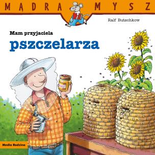 Okładka książki Mam przyjaciela pszczelarza