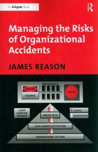 Okładka książki Managing the Risks of Organizational Accidents