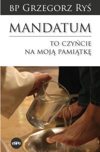 Mandatum. Autor: Foryś Grzegorz. Multiszop.pl Okładka książki Mandatum