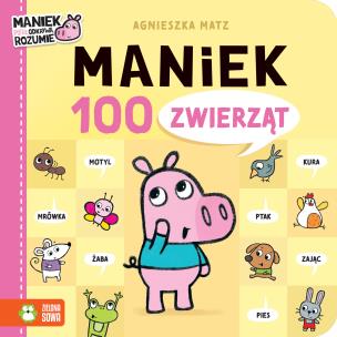 Maniek. 100 zwierząt. Autor: Agnieszka Matz. Multiszop.pl Okładka książki Maniek. 100 zwierząt
