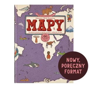 Okładka książki MAPY. Obrazkowa podróż po lądach, morzach i kulturach świata. Nowy podręczny format