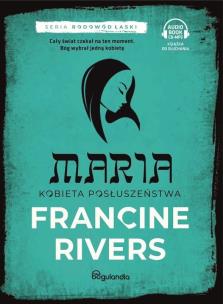 Okładka książki Maria. Kobieta posłuszeństwa cz.5 audiobook